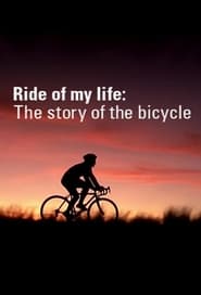 Ride of My Life The Story of the Bicycle' Poster