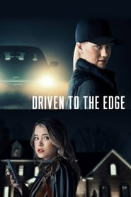 Driven to the Edge' Poster