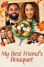 My Best Friends Bouquet' Poster