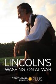 Lincolns Washington at War' Poster
