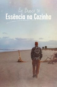 Em Busca da Essncia na Cozinha