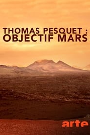 Thomas Pesquet  Objectif Mars Poster