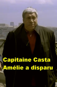 Capitaine Casta Amlie a disparu' Poster