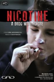 Nikotin  Droge mit Zukunft' Poster