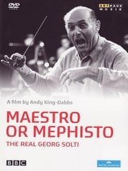 Maestro or Mephisto The Real Georg Solti' Poster