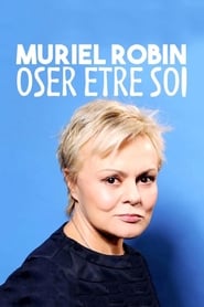 Muriel Robin oser tre soi' Poster