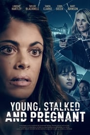 Young Stalked and Pregnant' Poster