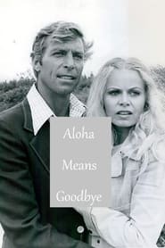 Aloha Means Goodbye' Poster