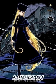 Galaxy Express 999 Can You Live Like a Warrior' Poster