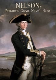 Nelson Britains Great Naval Hero
