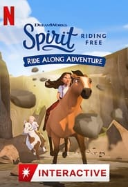 Spirit Riding Free Ride Along Adventure' Poster