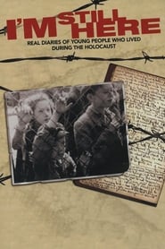 Im Still Here Real Diaries of Young People Who Lived During the Holocaust' Poster