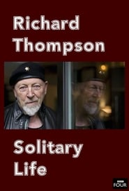 Richard Thompson Solitary Life