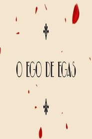 O Ego de Egas' Poster