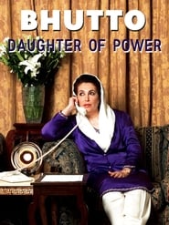 Benazir Bhutto  Daughter of Power' Poster