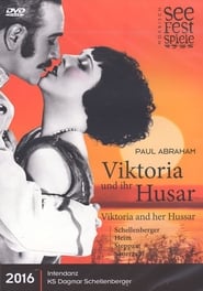 Seefestspiele Mrbisch Viktoria und ihr Husar' Poster