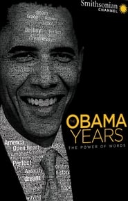 The Obama Years The Power of Words