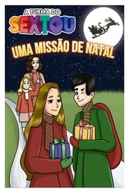 A turma do sextou Uma misso de Natal' Poster