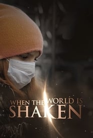 When the World is Shaken' Poster