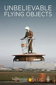 Unbelievable Flying Objects' Poster