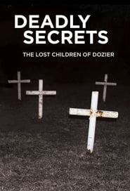 Deadly Secrets The Lost Children of Dozier' Poster