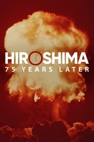 Hiroshima and Nagasaki 75 Years Later' Poster