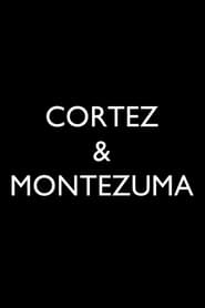 The Story of Cortez and Montezuma' Poster