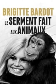 Brigitte Bardot le serment fait aux animaux