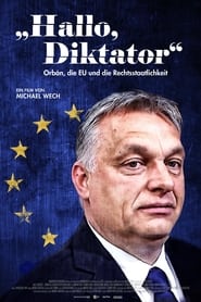 Hello Dictator Orbn the EU and the Rule of Law' Poster