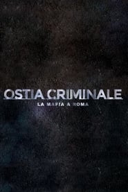 Ostia Criminale  La Mafia a Roma' Poster