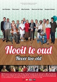 Nooit te oud' Poster
