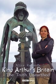 King Arthurs Britain The Truth Unearthed' Poster