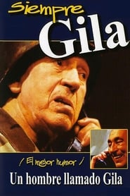 Un hombre llamado Gila' Poster