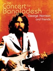Concert for Bangladesh Revisited with George Harrison and Friends' Poster