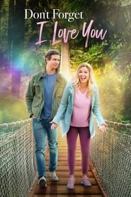 Dont Forget I Love You' Poster