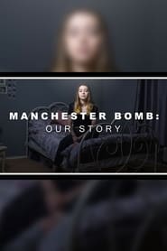 Manchester Bomb Our Story' Poster