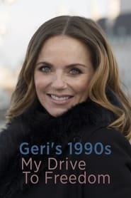 Geris 90s My Drive to Freedom' Poster