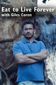 Eat to Live Forever with Giles Coren' Poster