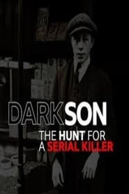 Dark Son The Hunt for a Serial Killer