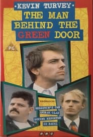 Kevin Turvey The Man Behind the Green Door' Poster