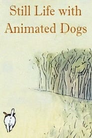 Still Life with Animated Dogs' Poster
