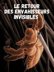 Le retour des envahisseurs invisibles' Poster