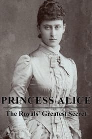 Princess Alice The Royals Greatest Secret' Poster