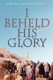I Beheld His Glory' Poster