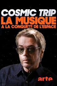 Cosmic Trip la musique  la conqute de lespace' Poster