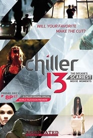 Chiller 13 The Decades Scariest Movie Moments' Poster