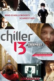 Chiller 13 Horrors Creepiest Kids' Poster