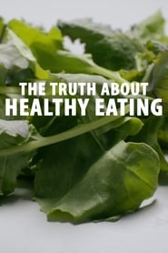 The Truth About Healthy Eating' Poster