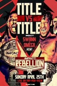Impact Wrestling Rebellion' Poster