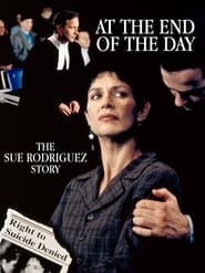 At the End of the Day The Sue Rodriguez Story' Poster